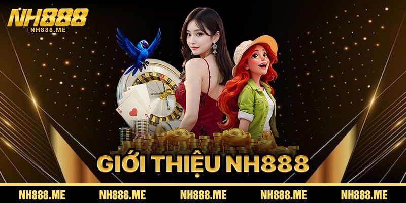 Giới Thiệu nh888